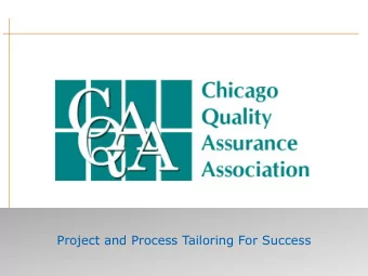 Project and Process Tailoring For Success  1  Key Learning Objectives  Demonstrate how