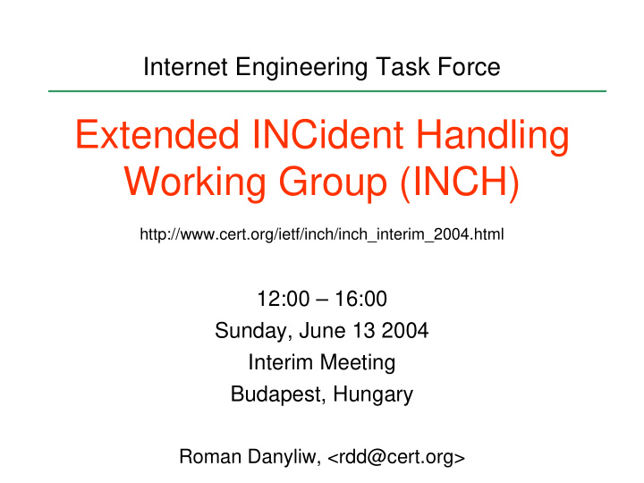 extended incident handling working group inch