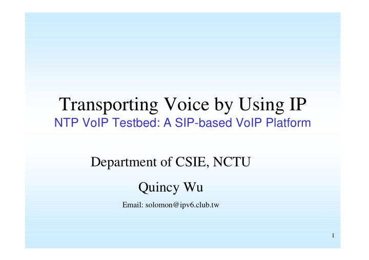 transporting voice by using ip