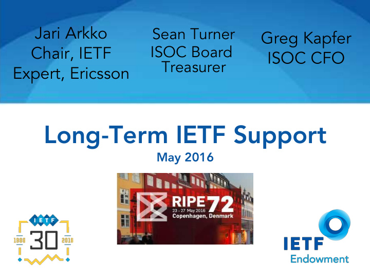 long term ietf support