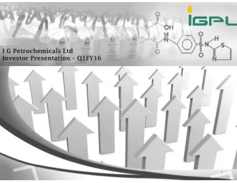 I G Petrochemicals Ltd Investor Presentation  Q1FY16  1  Safe Harbor This presentation and the