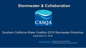 Stormwater &amp; Collaboration  Southern California Water Coalition 2019 Stormwater Workshop