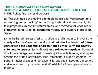 Title 10: Conservation and Development  Chapter 15: VERMONT HOUSING AND CONSERVATION TRUST FUND