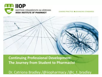 Irish Institute of Pharmacy (IIoP)  Continuing Professional Development:  Supporting the Pharmacy