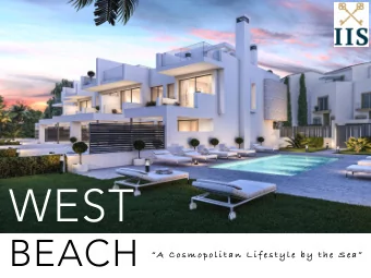WEST  BEACH   A  C o s m o p o l i t a n  L i f e s t y l e b y t h e S e a   Estepona beach