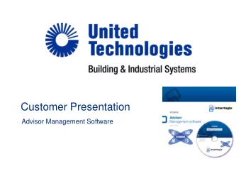 Customer Presentation  Advisor Management Software  Company private  Advisor Management  Advisor