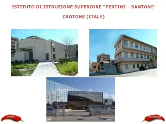 CROTONE (ITALY) ISTITUTO DI ISTRUZIONE SUPERIORE PERTINI  SANTONI is a  State Upper
