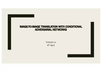 IM  IMAGE-TO  TO-IM  IMAGE T  TRANSLATIO  ION W  WIT  ITH C  CONDIT  ITIO  IONAL  AD  ADVERSAR