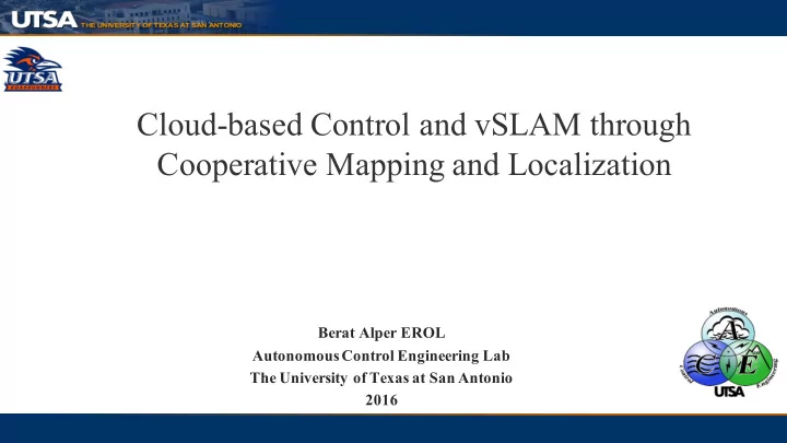 cloud based control and vslam through cooperative mapping