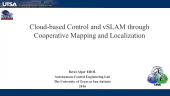Cloud-based Control and vSLAM through  Cooperative Mapping and Localization  Berat Alper EROL