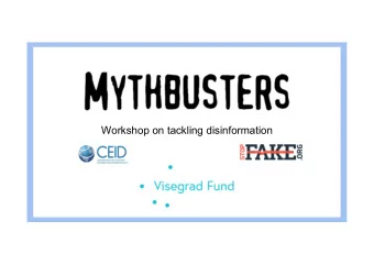 Workshop on tackling disinformation  Who we are  Overview  Hungarian specificity  Central Europe