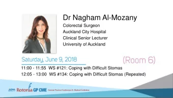 Dr Nagham Al-Mozany  Colorectal Surgeon  Auckland City Hospital  Clinical Senior Lecturer