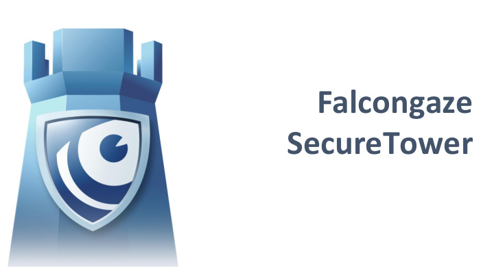 falcongaze securetower about falcongaze