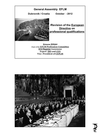 General Assembly  EFLM  Dubrovnik / Croatia         October  - 2012  /Revision of the European