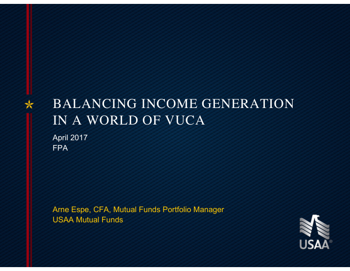 balancing income generation in a world of vuca