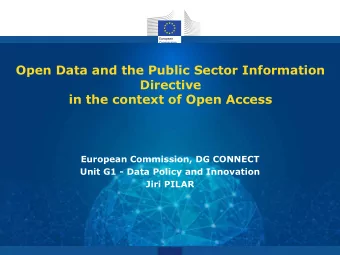 Open Data and the Public Sector Information  Directive  in the context of Open Access  European