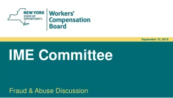 IME Committee  Fraud &amp; Abuse Discussion  2  IME Advisory Committee  Schedule  IME Provider