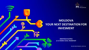 INVESMENT  ANATOLIE ZLOTEA  12-13 MARCH 2019, FRANKFURT  # G R O W I N M O L D O V A T H E  R E P U