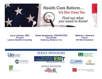 Larry Lawman, RHU  Kathy Hargreaves, CPA/CFP/CPC  Melanie J. Hancock  Principal