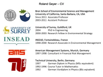 Roland Geyer  CV  Bren  School  of  Environmental  Science  and  Management
