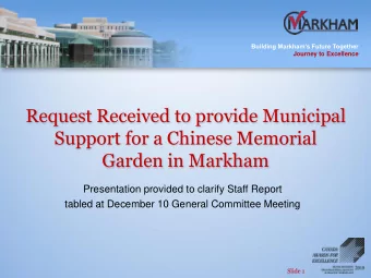 Garden in Markham  Presentation provided to clarify Staff Report  tabled at December 10 General