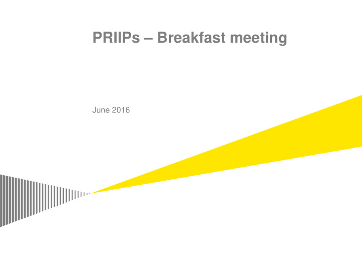 priips breakfast meeting