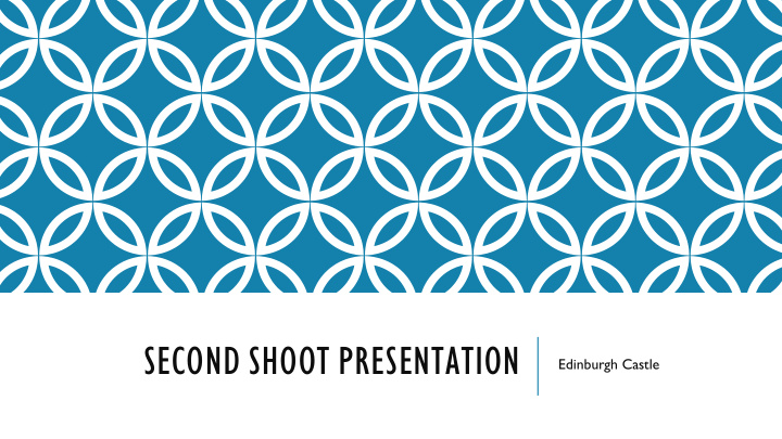 second shoot presentation