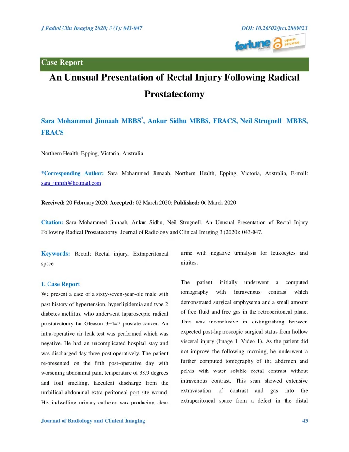 an unusual presentation of rectal injury following radical