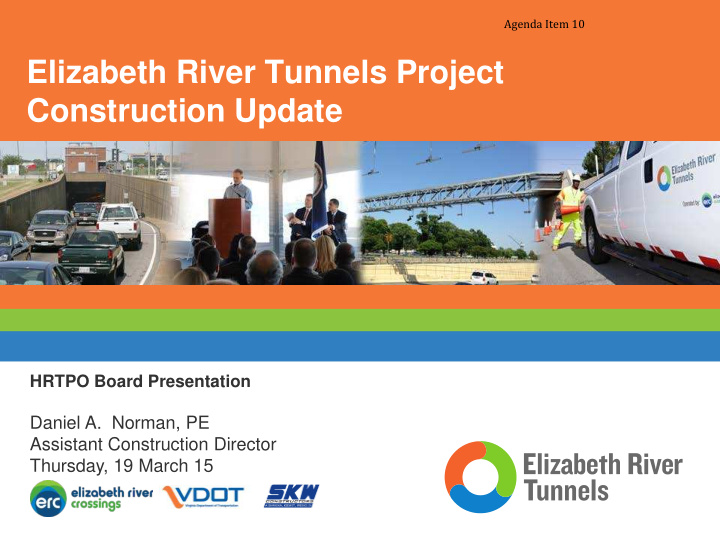 elizabeth river tunnels project construction update
