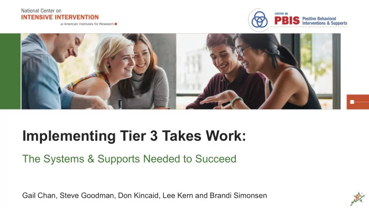 implementing tier 3 takes work