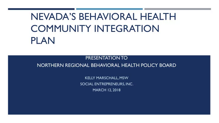 nevada s behavioral health community integration plan