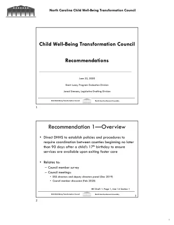 Recommendation 1Overview  Direct DHHS to establish policies and procedures to  require