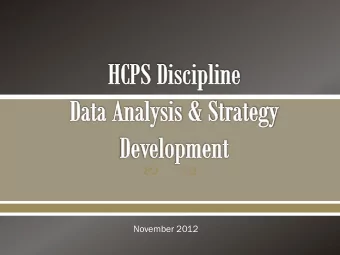 November 2012  -  Review 4 year trend of discipline data (multiple perspectives)  -