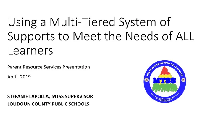 using a multi tiered system of