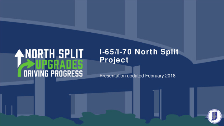 i 65 i 70 north split project