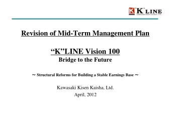 KLINE Vision 100  Bridge to the Future  Structural Reforms for Building a Stable Earnings