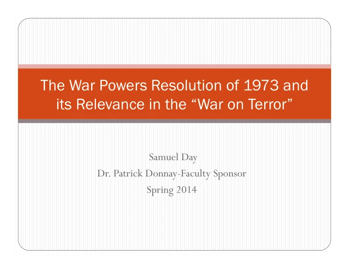 the war powers resolution of 1973 and its relevance in