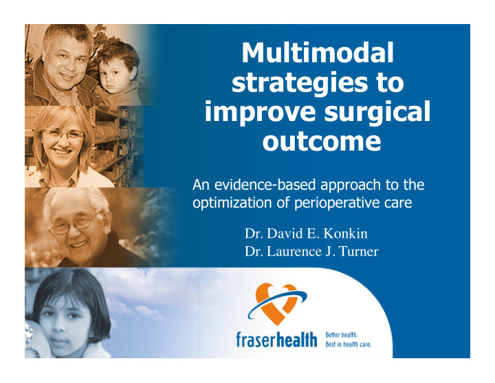 multimodal strategies to improve surgical outcome