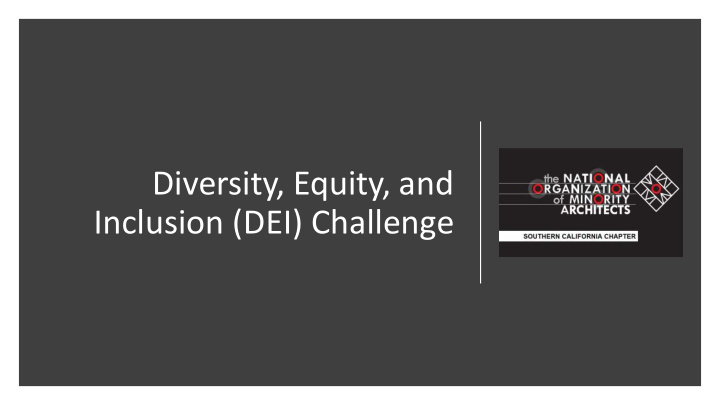 diversity equity and inclusion dei challenge