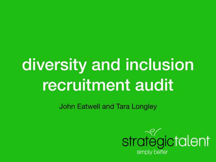 diversity and inclusion recruitment audit