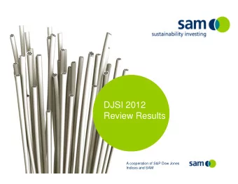 DJSI 2012  Review Results  A cooperation of S&amp;P Dow Jones  Indices and SAM  Content    Key