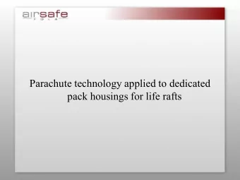 pack housings for life rafts  Parachute technology applied to dedicated pack housings for life