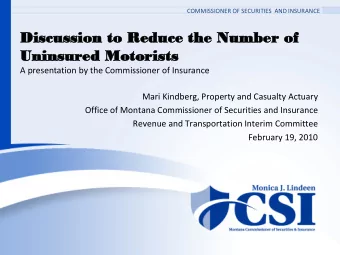 Discussion to  Discussion  to Reduce  Reduce the Number  the Number of  of  Uni  Uninsured  nsured