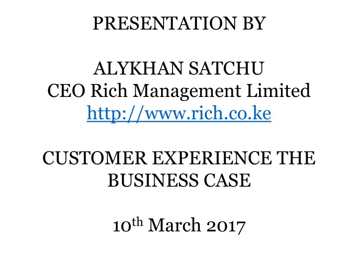 presentation by alykhan satchu ceo rich management