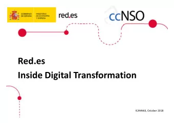 Red.es  Inside Digital Transformation  ICANN63, October 2018  Mission and vision  MISSION  To