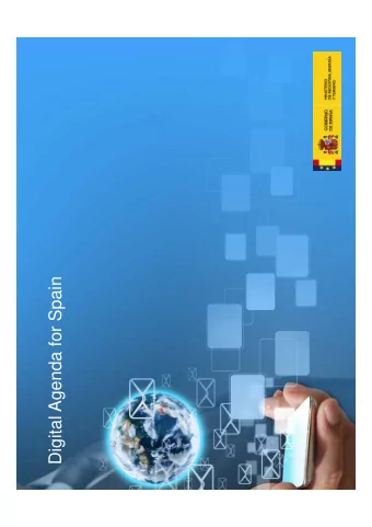 Digital Agenda for Spain  Contents  1. Definition and Targets  1  2  2. The Impact of ICT  3  3.