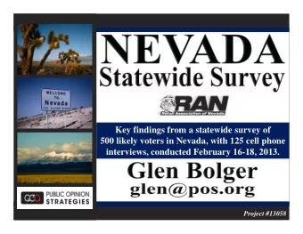 Key findings from a statewide survey of  500 likely voters in Nevada, with 125 cell phone