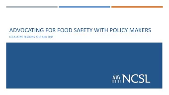 ADVOCATING FOR FOOD SAFETY WITH POLICY MAKERS  LEGISLATIVE SESSIONS 2018 AND 2019  NCSL OUTREACH TO
