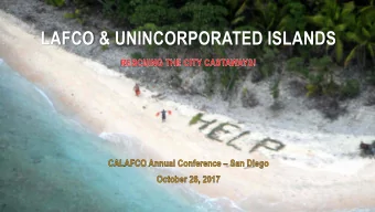 LAFCO &amp; UNINCORPORATED ISLANDS  CORTESE-KNOX-HERTZBERG ACT OF 2000  The Cortese  Knox