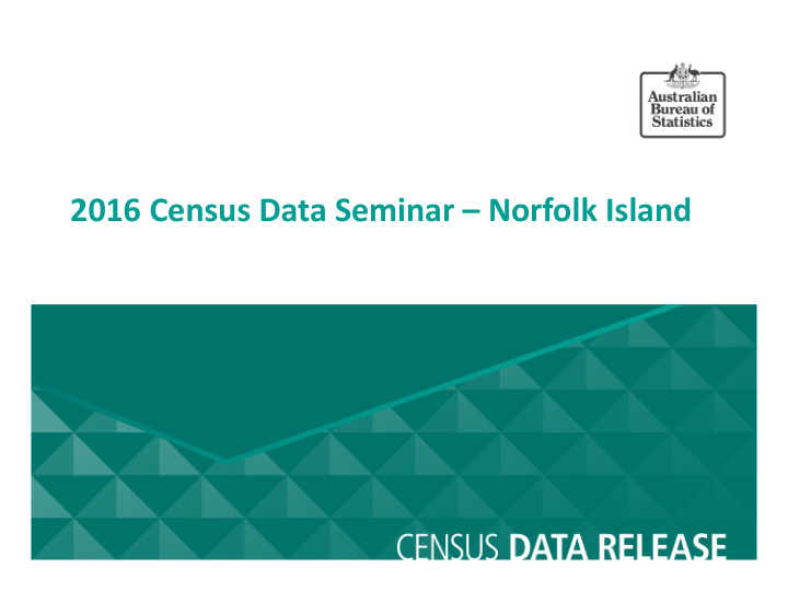 2016 census data seminar norfolk island
